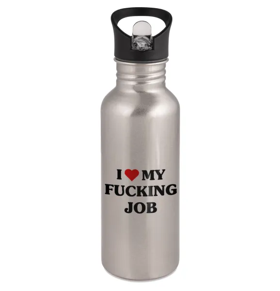 I love my fucking job — Παγούρι νερού Ασημένιο με καλαμάκι, ανοξείδωτο ατσάλι 600ml