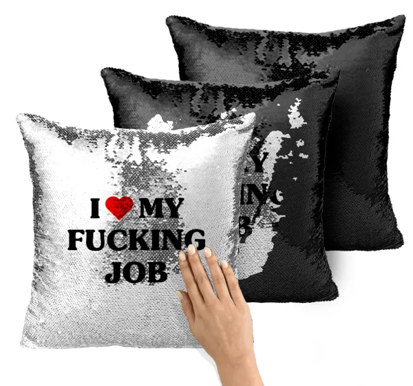 I love my fucking job — 1
