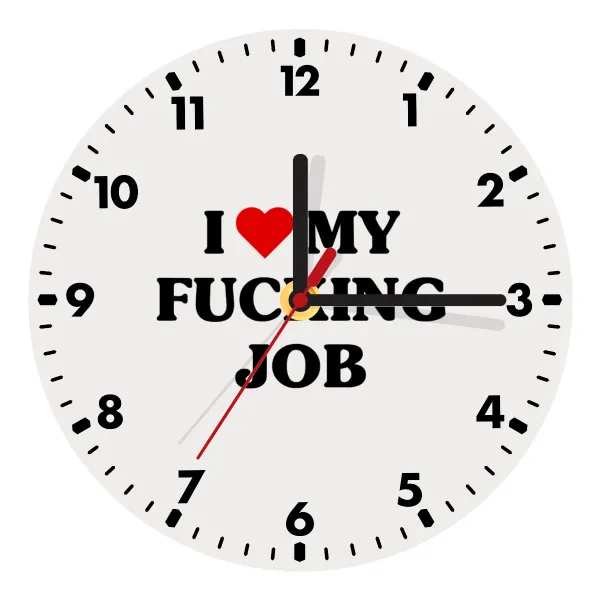 I love my fucking job — Ρολόι τοίχου ξύλινο (20cm)