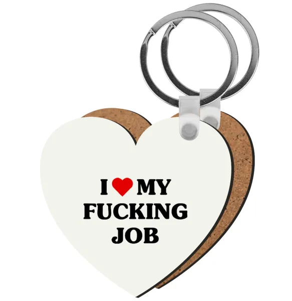 I love my fucking job — 1