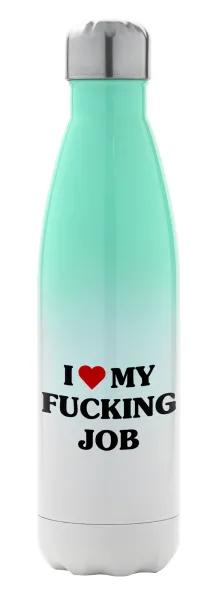 I love my fucking job — 1