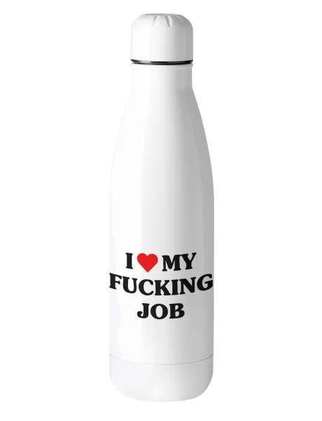 I love my fucking job — 1