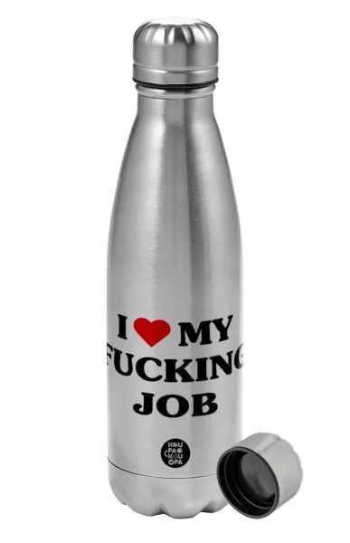 I love my fucking job — 1