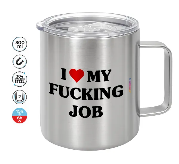 I love my fucking job — 1