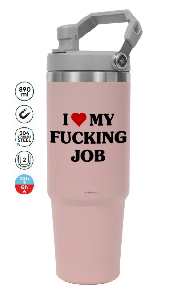 I love my fucking job — 1