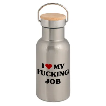 I love my fucking job, Stainless steel metallic thermos flask, silver with a bamboo lid, double-walled, 350ml.