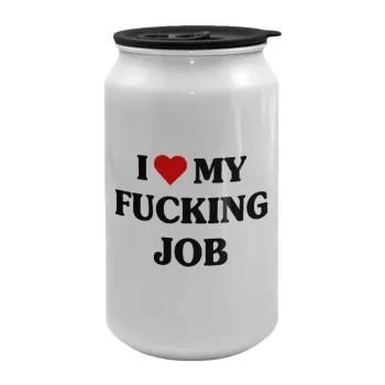 I love my fucking job, Κούπα ταξιδιού μεταλλική με καπάκι (tin-can) 500ml