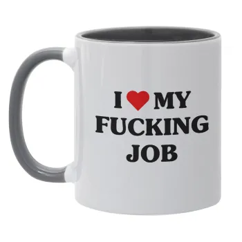 I love my fucking job, Mug colored grey, ceramic, 330ml