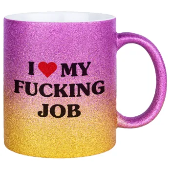 I love my fucking job, Κούπα Χρυσή/Ροζ Glitter, κεραμική, 330ml