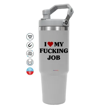 I love my fucking job, GREY color, 890ml (30oz) stainless Steel Tumbler with Handle