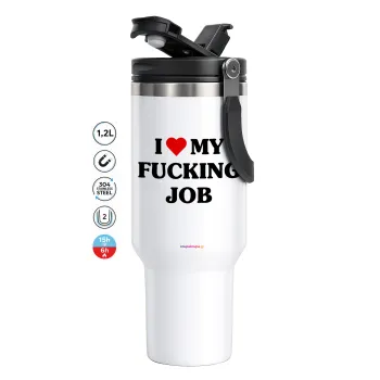 I love my fucking job, Mega Stainless steel Tumbler with lid, double wall 1,2L
