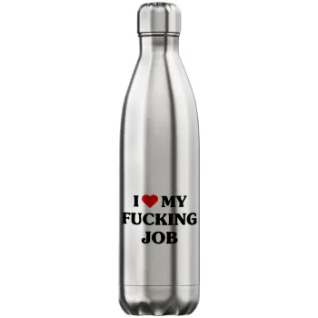 I love my fucking job, Inox (Stainless steel) hot metal mug, double wall, 750ml