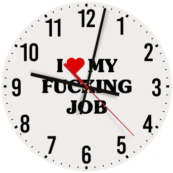 I love my fucking job, Ρολόι τοίχου ξύλινο (30cm)