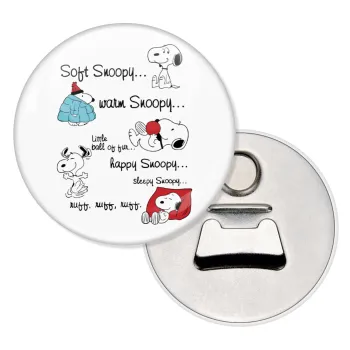 Snoopy manual, Μαγνητάκι και ανοιχτήρι μπύρας στρογγυλό διάστασης 5,9cm
