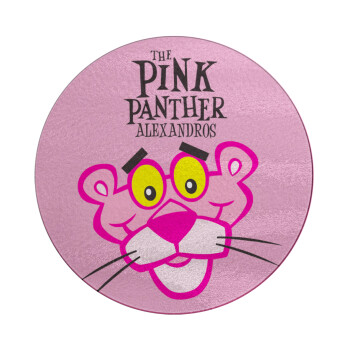 The pink panther, Επιφάνεια κοπής γυάλινη στρογγυλή (30cm)