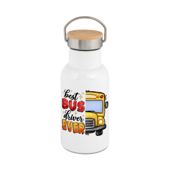 Best bus driver ever!, Metallic thermos (Stainless steel) White with wooden lid (bamboo), double-walled, 350ml