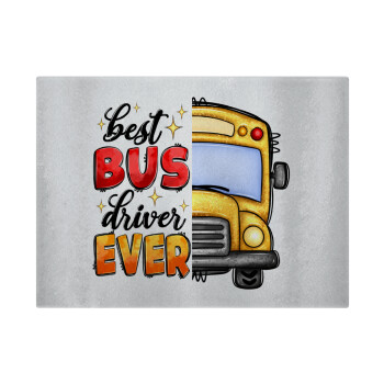 Best bus driver ever!, Επιφάνεια κοπής γυάλινη (38x28cm)
