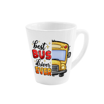 Best bus driver ever!, Κούπα κωνική Latte Λευκή, κεραμική, 300ml