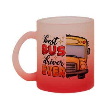 Best bus driver ever!, Κούπα γυάλινη δίχρωμη με βάση το κόκκινο ματ, 330ml