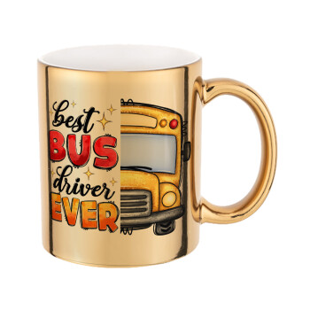 Best bus driver ever!, Κούπα κεραμική, χρυσή καθρέπτης, 330ml