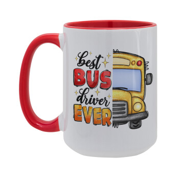 Best bus driver ever!, Κούπα Mega 15oz, κεραμική Κόκκινη, 450ml