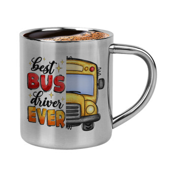 Best bus driver ever!, Κουπάκι μεταλλικό διπλού τοιχώματος για espresso (220ml)