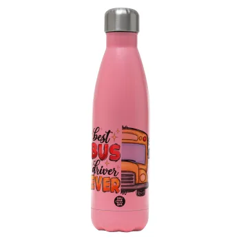 Best bus driver ever!, Metal mug thermos Pink Mat (Stainless steel), double wall, 500ml