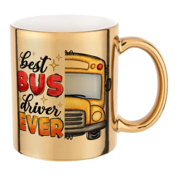Best bus driver ever!, Κούπα κεραμική, χρυσή καθρέπτης, 330ml