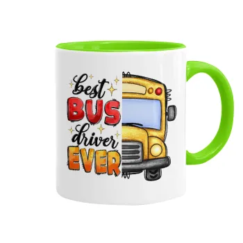 Best bus driver ever!, Mug colored light green, ceramic, 330ml