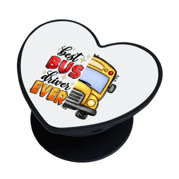 Best bus driver ever!, Phone Holders Stand  καρδιά Μαύρο Βάση Στήριξης Κινητού στο Χέρι