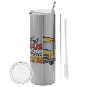 Best bus driver ever!, Tumbler stainless steel Silver 600ml, with metal straw & cleaning brush
