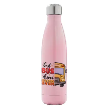 Best bus driver ever!, Metal mug thermos Pink Iridiscent (Stainless steel), double wall, 500ml