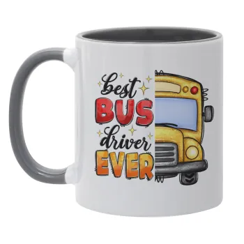 Best bus driver ever!, Κούπα χρωματιστή γκρι, κεραμική, 330ml