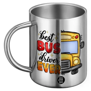 Best bus driver ever!, Ανοξείδωτη Μεταλλική Κούπα 450ml - Διπλού Τοιχώματος