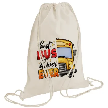 Best bus driver ever!, Τσάντα πλάτης πουγκί GYMBAG natural (28x40cm)