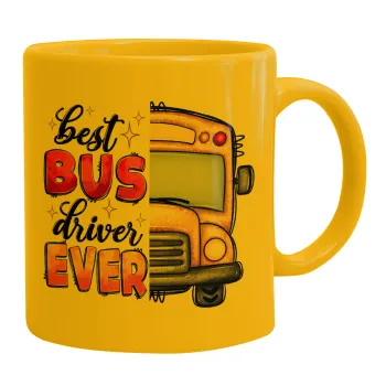 Best bus driver ever!, Ceramic coffee mug yellow, 330ml