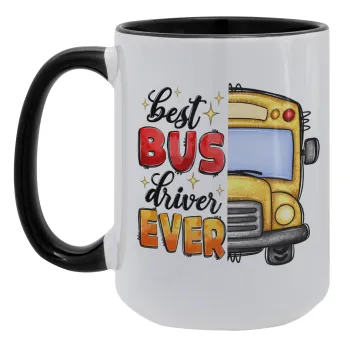 Best bus driver ever!, Κούπα Mega 15oz, κεραμική Μαύρη, 450ml