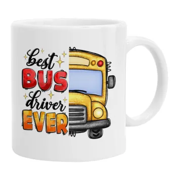 Best bus driver ever!, Κούπα, κεραμική, 330ml