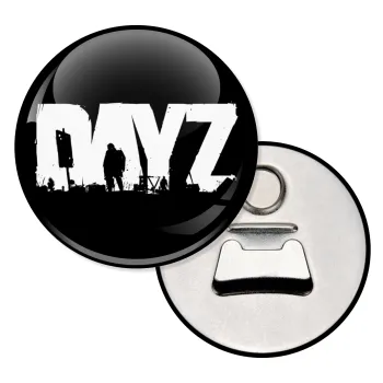 DayZ, Μαγνητάκι και ανοιχτήρι μπύρας στρογγυλό διάστασης 5,9cm