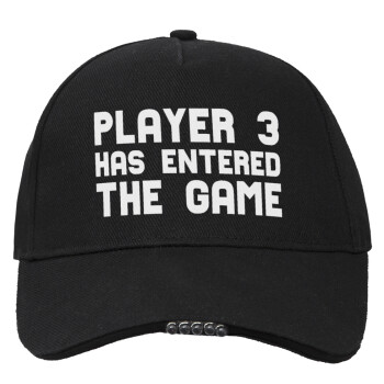 Player 3 has entered the Game, Work & Activity LED Light Cap – Perfect for Night & Low Light Conditions (100% COTTON, ADULT, UNISEX)