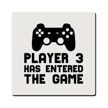 Player 3 has entered the Game, Τετράγωνο μαγνητάκι ξύλινο 6x6cm