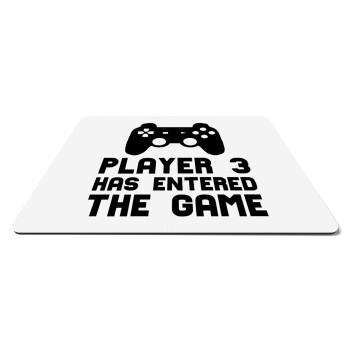 Player 3 has entered the Game, Mousepad ορθογώνιο 27x19cm