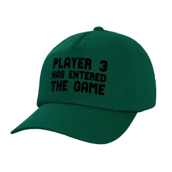 Player 3 has entered the Game, Twill Καπέλο παιδικό Bottle Green (100% ΒΑΜΒΑΚΕΡΟ, ΠΑΙΔΙΚΟ, UNISEX)