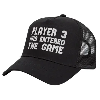 Player 3 has entered the Game, Καπέλο Trucker με Δίχτυ, Μαύρο, (ΒΑΜΒΑΚΕΡΟ, ΠΑΙΔΙΚΟ, UNISEX, ONE SIZE)