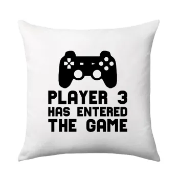 Player 3 has entered the Game, Μαξιλάρι καναπέ 40x40cm περιέχεται το  γέμισμα