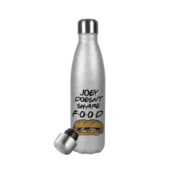 Joey Doesn't Share Food, Metallic Glitter Silver Thermos Flask (Stainless steel), double-walled, 500ml