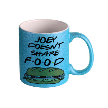 Joey Doesn't Share Food, Κούπα Σιέλ Glitter που γυαλίζει, κεραμική, 330ml