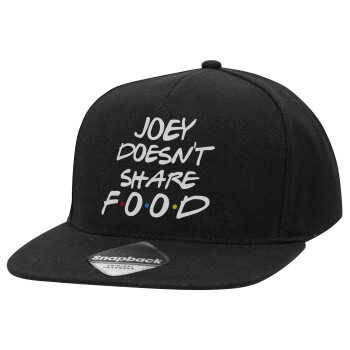 Joey Doesn't Share Food, Καπέλο Ενηλίκων Flat Snapback Μαύρο, (POLYESTER, ΕΝΗΛΙΚΩΝ, UNISEX, ONE SIZE)