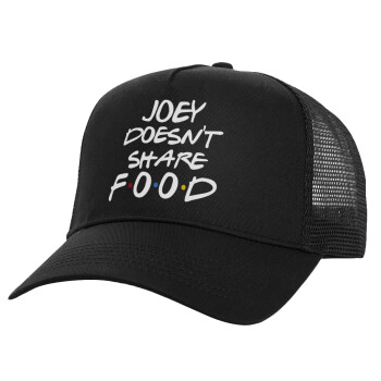Joey Doesn't Share Food, Καπέλο Structured Trucker, Μαύρο, 100% βαμβακερό