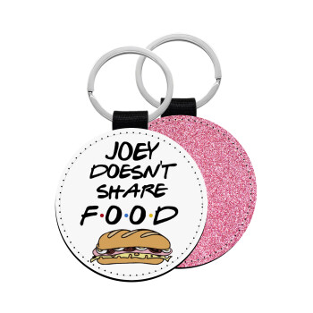 Joey Doesn't Share Food, Μπρελόκ Δερματίνη, στρογγυλό ΡΟΖ (5cm)